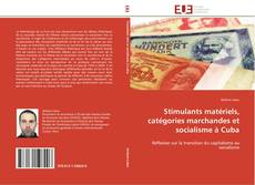 Buchcover von Stimulants matériels, catégories marchandes et socialisme à Cuba