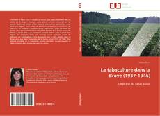 Portada del libro de La tabaculture dans la Broye (1937-1946)