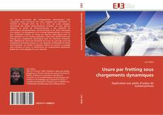 Bookcover of Usure par fretting sous chargements dynamiques