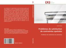 Bookcover of Problèmes de satisfaction de contraintes spatiales