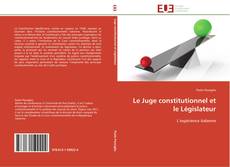 Buchcover von Le Juge constitutionnel et le Législateur