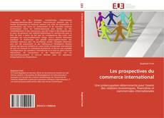 Buchcover von Les prospectives du commerce international