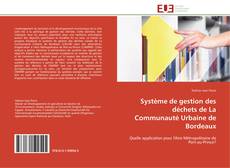Buchcover von Système de gestion des déchets de La Communauté Urbaine de Bordeaux