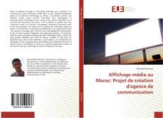 Capa do livro de Affichage média au Maroc: Projet de création d'agence de communication 