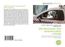 2006 Manchester, New Hampshire police shooting kitap kapağı