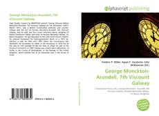 Borítókép a  George Monckton-Arundell, 7th Viscount Galway - hoz