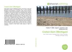 Bookcover of Croton Dam (Michigan)