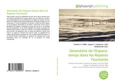 Géométrie de l'Espace-temps dans les Repères Tournants的封面