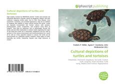 Borítókép a  Cultural depictions of turtles and tortoises - hoz