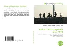Bookcover of African military systems after 1900