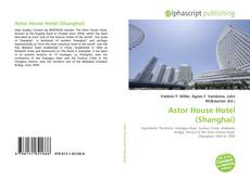 Buchcover von Astor House Hotel (Shanghai)