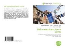 Borítókép a  Moi International Sports Centre - hoz