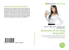 Borítókép a  Banknotes of the Hong Kong dollar - hoz