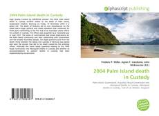 Borítókép a  2004 Palm Island death in Custody - hoz