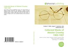 Borítókép a  Collected Works of Aleister Crowley 1905-1907 - hoz