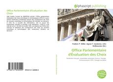 Copertina di Office Parlementaire d'Évaluation des Choix