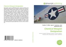Bookcover of Chemical Weapon Designation
