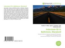 Bookcover of Interstate 95 in Baltimore, Maryland