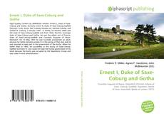 Bookcover of Ernest I, Duke of Saxe-Coburg and Gotha