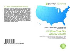 Buchcover von J/ Z (New York City Subway Service)