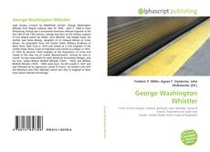 Bookcover of George Washington Whistler