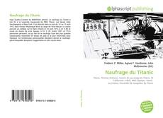 Bookcover of Naufrage du Titanic
