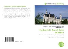 Bookcover of Frederick II, Grand Duke of Baden