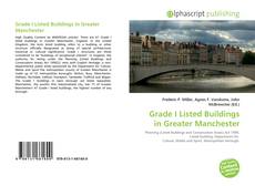Grade I Listed Buildings in Greater Manchester的封面