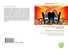 Bookcover of I Want It That Way