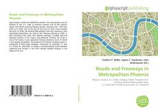 Roads and Freeways in Metropolitan Phoenix的封面