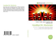 Portada del libro de Goodbye Mr. Mackenzie