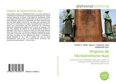 Bookcover of Origines de l'Antisémitisme Nazi