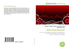 Capa do livro de Ain't That Peculiar 
