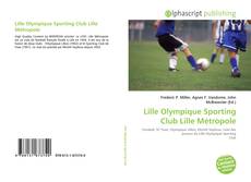 Bookcover of Lille Olympique Sporting Club Lille Métropole