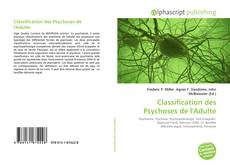 Bookcover of Classification des Psychoses de l'Adulte