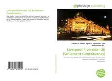 Bookcover of Liverpool Riverside (UK Parliament Constituency)