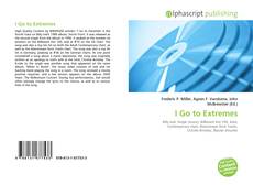 Borítókép a  I Go to Extremes - hoz