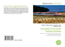 Borítókép a  Liverpool Lime Street Railway Station - hoz