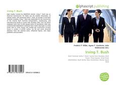 Bookcover of Irving T. Bush