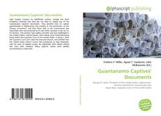 Bookcover of Guantanamo Captives' Documents