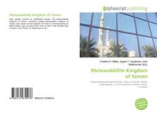 Bookcover of Mutawakkilite Kingdom of Yemen