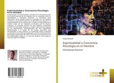 Espiritualidad y Conciencia Psicología en el Hombre kitap kapağı
