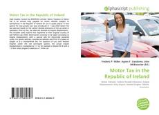 Bookcover of Motor Tax in the Republic of Ireland