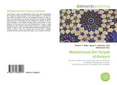 Borítókép a  Muhammad ibn Ya'qub al-Kulayni - hoz