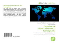 Borítókép a  Organisation Internationale de la Francophonie - hoz