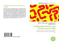 Borítókép a  Immigration Reform and Control Act of 1986 - hoz