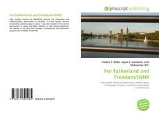 Buchcover von For Fatherland and Freedom/LNNK