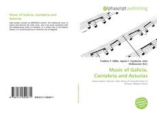 Borítókép a  Music of Galicia, Cantabria and Asturias - hoz