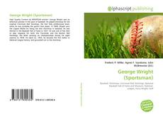 Borítókép a  George Wright (Sportsman) - hoz