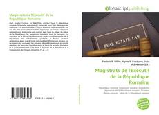 Borítókép a  Magistrats de l'Exécutif de la République Romaine - hoz